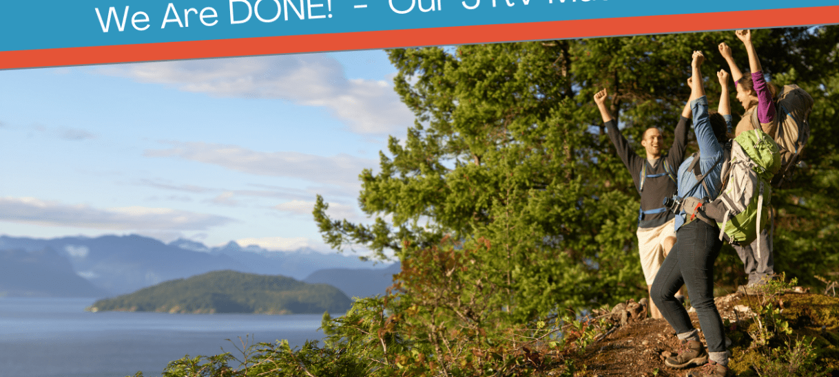 WE ARE DONE!    –    Our Top 5 RV Must&nbsp;Haves
